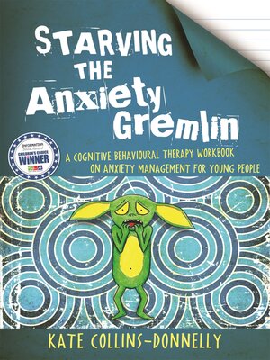 cover image of Starving the Anxiety Gremlin